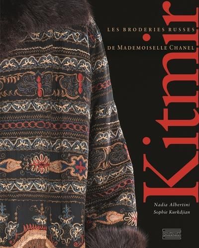 Emprunter Kitmir. Les broderies russes de Mademoiselle Chanel livre