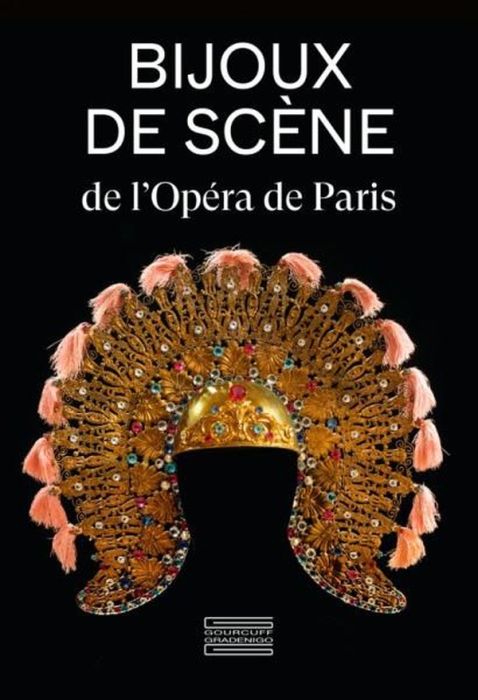 Emprunter Bijoux de scène de l'Opéra de Paris livre