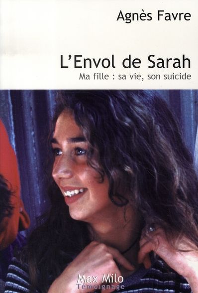 Emprunter L'Envol de Sarah. Ma fille : sa vie, son suicide livre