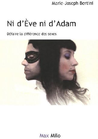 Emprunter Ni d'Eve ni d'Adam. Défaire la différence des sexes livre