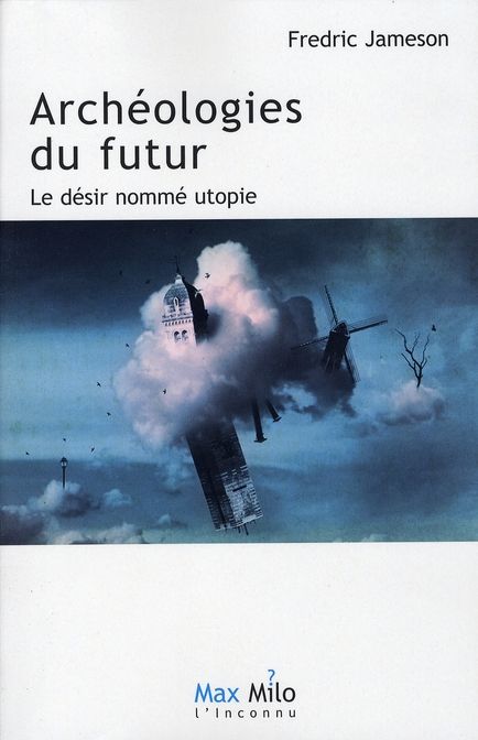 Emprunter Archéologies du futur. Tome 1, Le désir nommé utopie livre