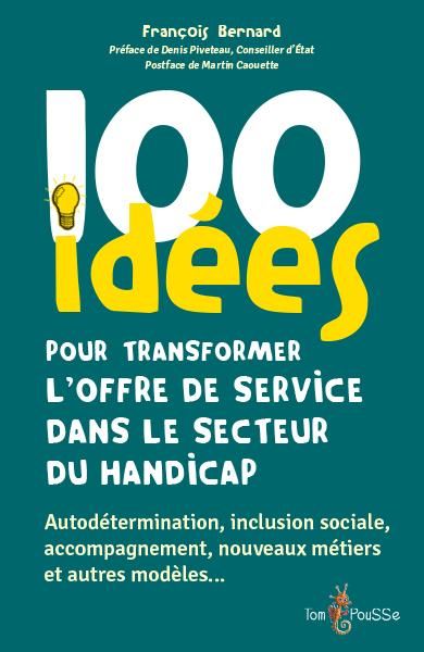 Emprunter 100 idées pour transformer l'offre de service dans le secteur du handicap livre