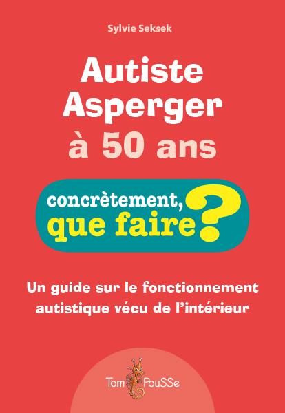 Emprunter Autiste asperger a 50 ans livre