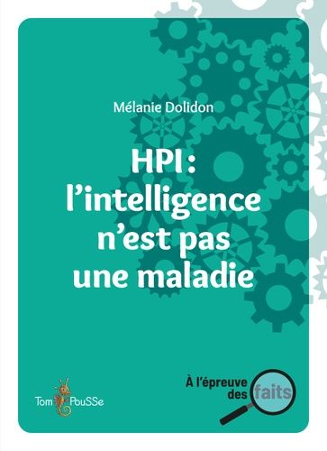 Emprunter HPI : l'intelligence n'est pas une maladie livre