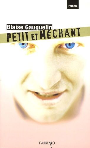 Emprunter PETIT ET MECHANT livre