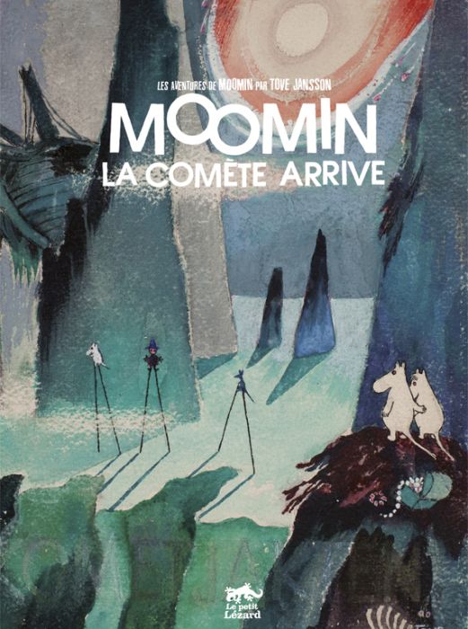 Emprunter Les aventures de Moomin : Moomin. La comète arrive livre