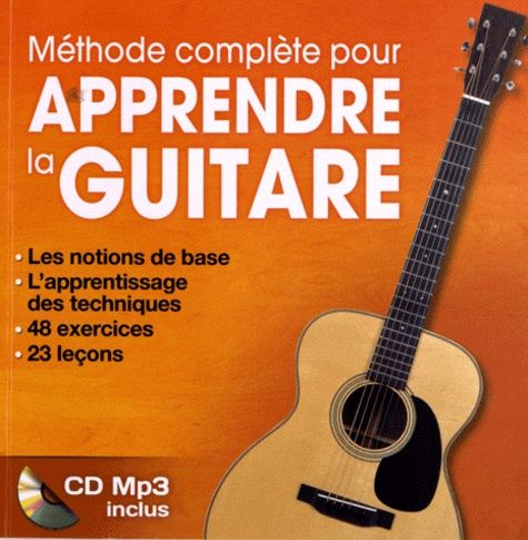 Emprunter Méthode complète pour apprendre la guitare. Avec 1 CD audio MP3 livre