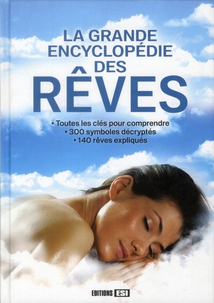 Emprunter La grande encyclopédie des rêves livre