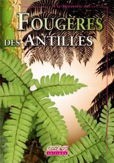 Emprunter Fougères et plantes alliées des Petites Antilles livre