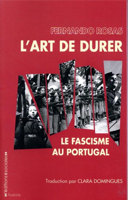 Emprunter L'art de durer. Le fascisme au Portugal livre