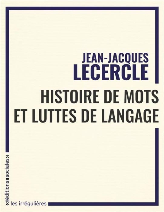 Emprunter Histoire de mots et luttes de langues. Lire les textes en marxiste livre