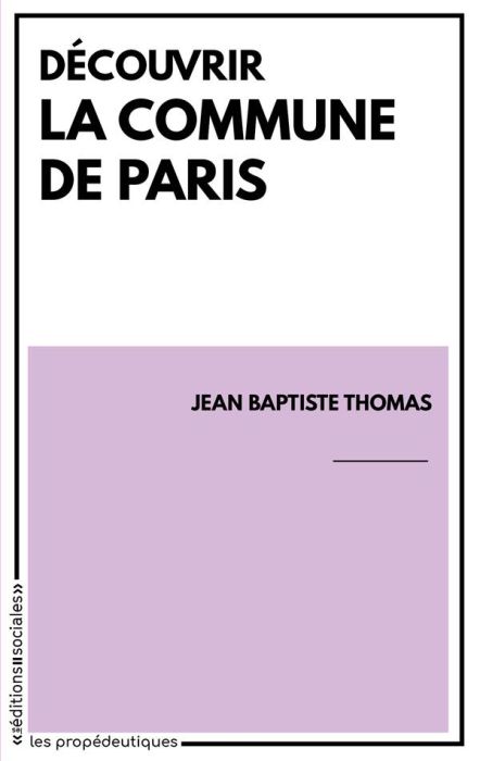 Emprunter Découvrir la Commune de Paris livre