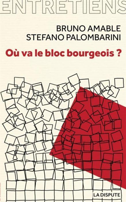 Emprunter Où va le bloc bourgeois ?. Entretiens avec Amélie Jeammet et Marina Simonin livre