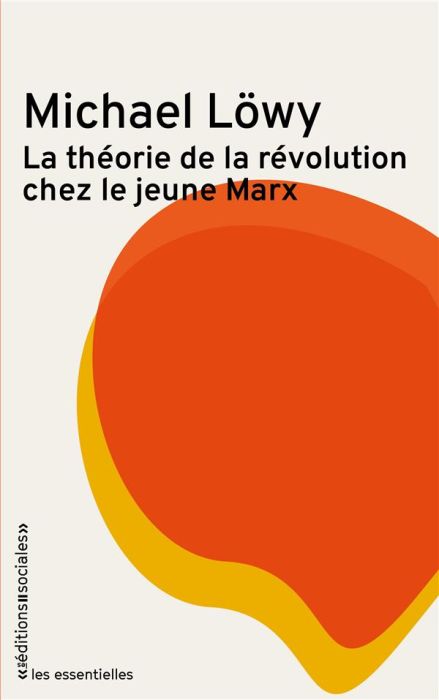 Emprunter La théorie de la révolution chez le jeune Marx livre