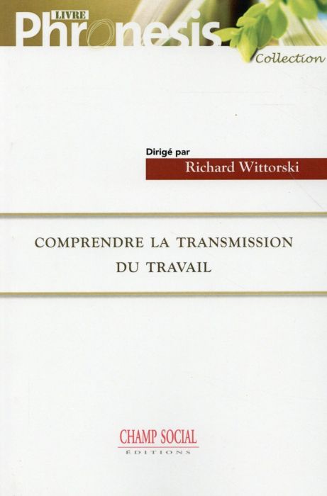 Emprunter Comprendre la transmission du travail livre