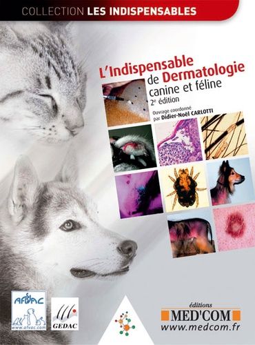 Emprunter L?Indispensable de dermatologie canine et féline. 2e édition livre