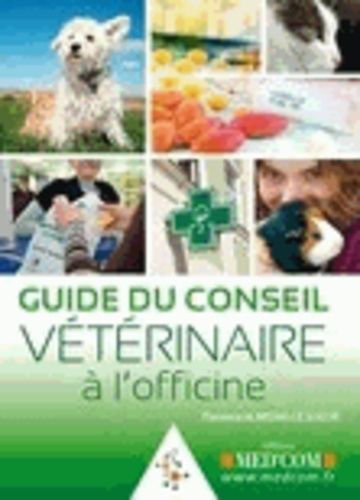 Emprunter Guide du conseil vétérinaire à l'officine livre