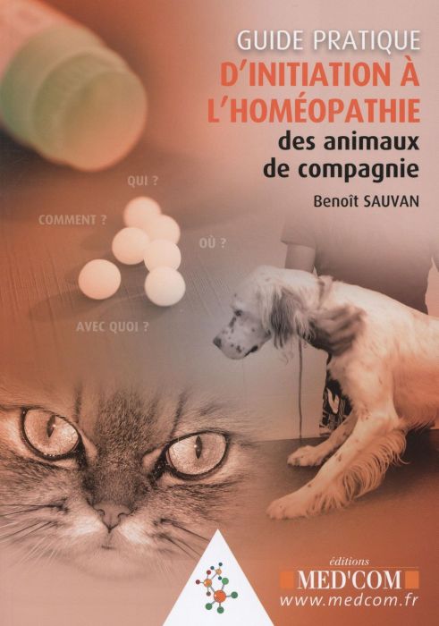 Emprunter Guide pratique d'initiation à l'homéopathie des animaux de compagnie livre