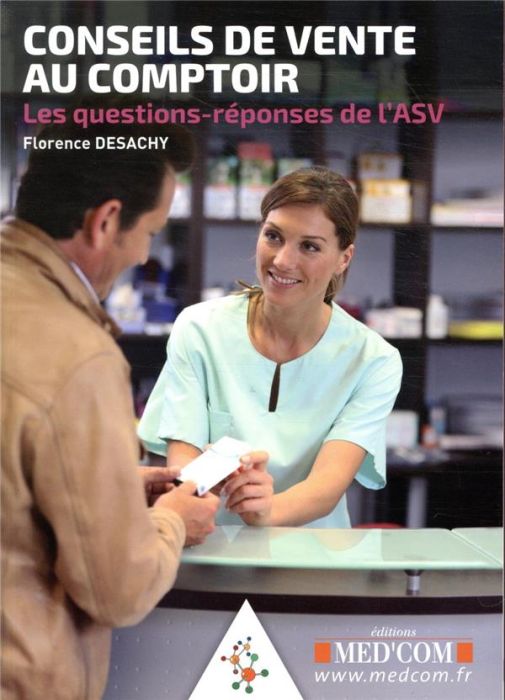 Emprunter Conseils de vente au comptoir. Les questions-réponses de l'ASV livre