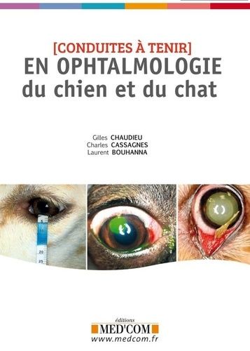 Emprunter Conduites à tenir en ophtalmologie du chien et du chat livre