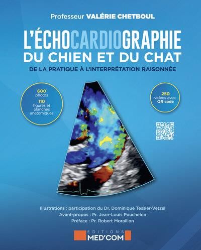 Emprunter L'échocardiographie du chien et du chat. De la pratique à l'interprétation raisonnée livre