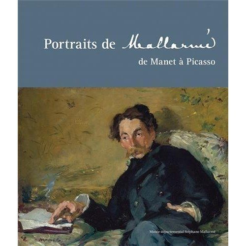 Emprunter Portraits de Mallarmé, de Manet à Picasso livre