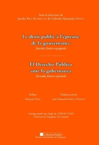 Emprunter Le droit public à l'épreuve de la gouvernance. Journée franco-espagnole livre