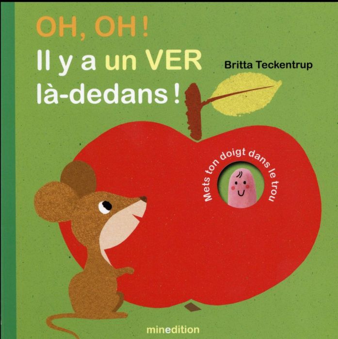 Emprunter Oh, oh ! Il y a un ver là-dedans ! livre