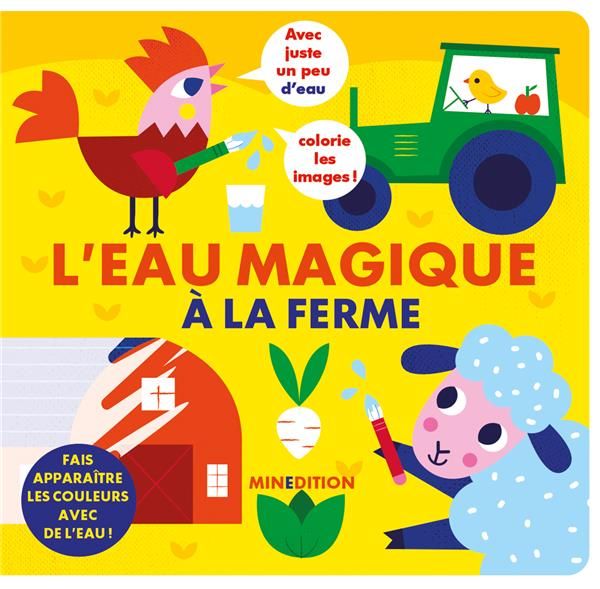 Emprunter L'eau magique à la ferme. Fais apparaître les couleurs avec de l'eau ! livre