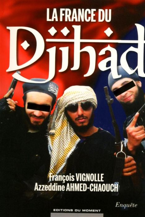 Emprunter La France du Djihad livre