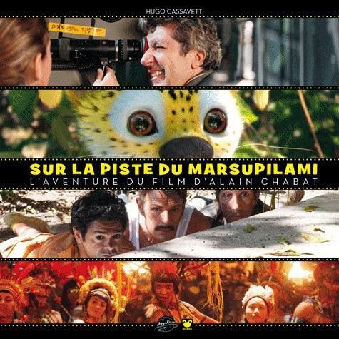 Emprunter Sur la piste du Marsupilami. L'aventure du film d'Alain Chabat livre