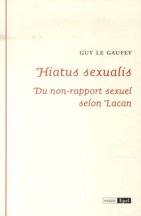 Emprunter HIATUS SEXUALIS. DU NON-RAPPORT SEXUEL SELON LACAN livre