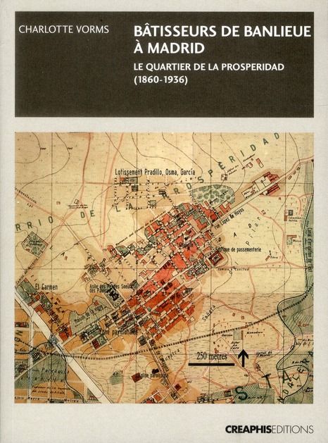 Emprunter Bâtisseurs de banlieue. Madrid : le quartier de la Prosperidad (1860-1936) livre