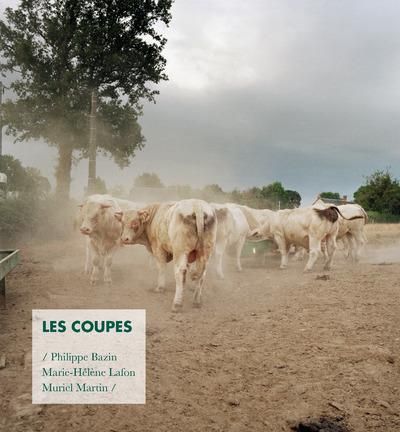 Emprunter Les Coupes. Portrait d'une exploitation agricole livre