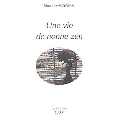 Emprunter Une vie de nonne zen livre