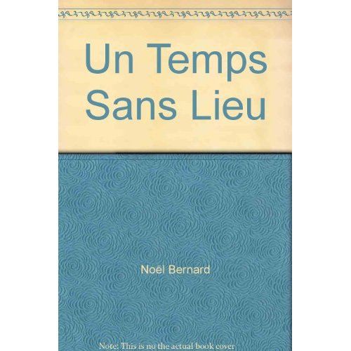 Emprunter Un temps sans lieu livre