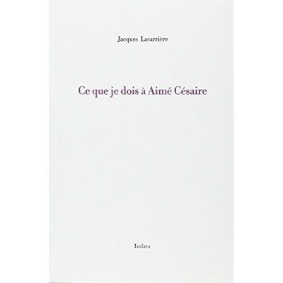 Emprunter Ce que je dois à Aimé Césaire livre