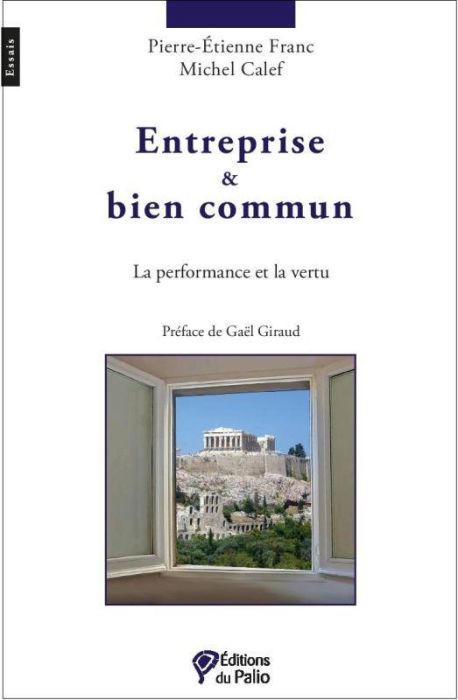 Emprunter Entreprise et bien commun. La performance et la vertu livre