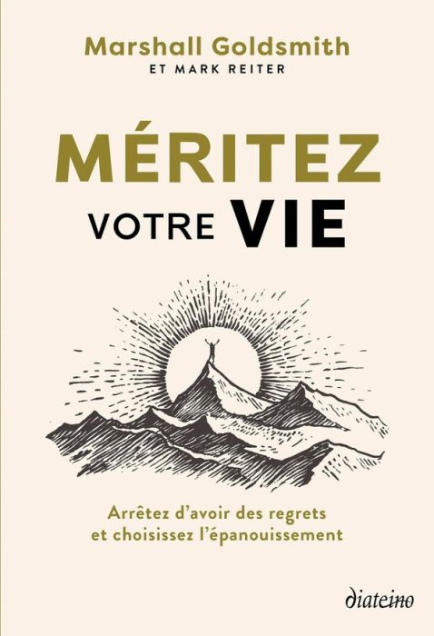 Emprunter Méritez votre vie. Arrêtez d'avoir des regrets et choisissez l'épanouissement livre