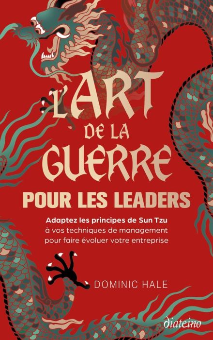 Emprunter L'Art de la guerre pour les leaders. Adaptez les principes de Sun Tzu à vos tehniques de management livre