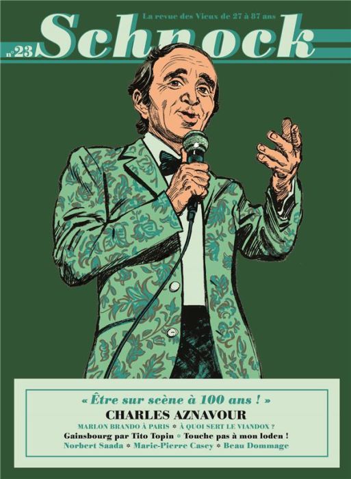 Emprunter Schnock N° 23, été 2017 : Charles Aznavour. 