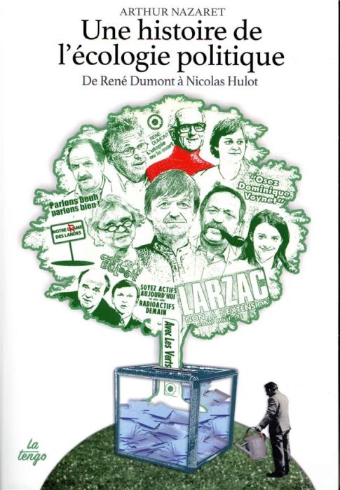 Emprunter Une histoire de l'écologie politique. De René Dumont à Nicolas Hulot livre