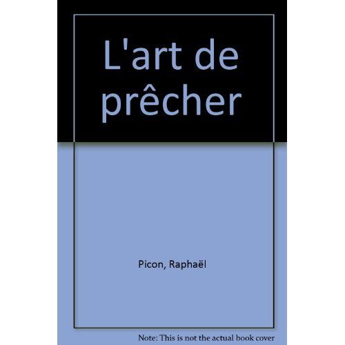 Emprunter L'ART DE PRECHER livre