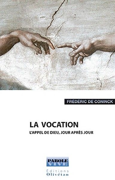 Emprunter LA VOCATION. L'APPEL DE DIEU, JOUR APRES JOUR livre