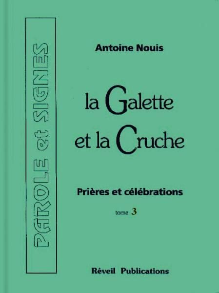 Emprunter GALETTE ET LA CRUCHE (LA) TOME 3 livre