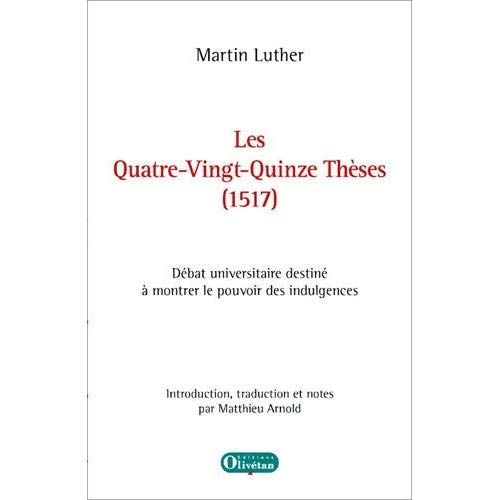 Emprunter LES QUATRE-VINGT-QUINZE THESES (1517) livre