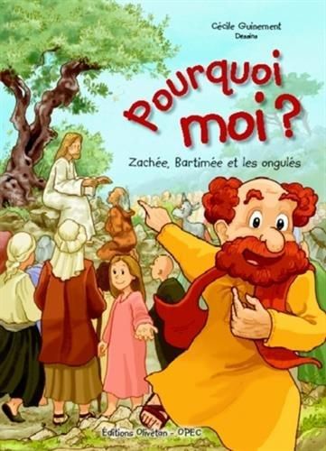 Emprunter Pourquoi moi ? Zachée, Bartimée et les ongulés livre