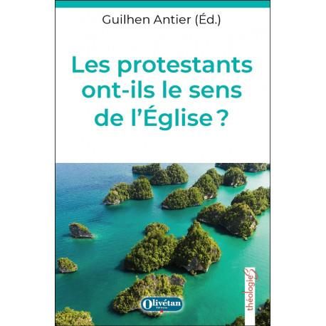 Emprunter Les protestants ont-ils le sens de l'Eglise ? livre