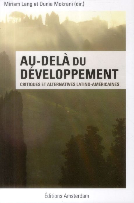 Emprunter Au-delà du développement. Critiques et alternatives latino-américaines livre