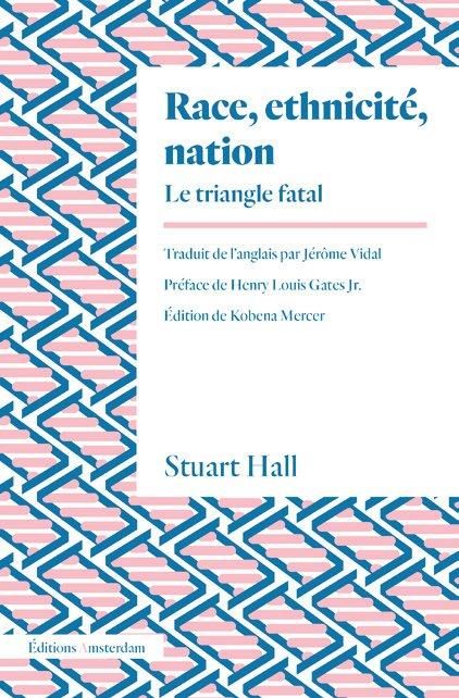 Emprunter Race, ethnicité, nation. Le triangle fatal livre